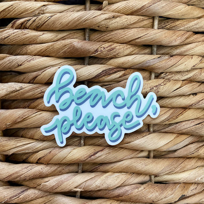 "Beach, Please" Vinyl Sticker